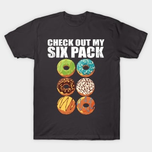 check out my six pack T-Shirt